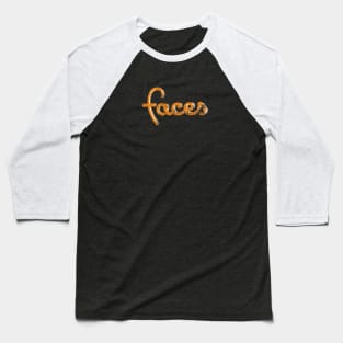 Faces Baseball T-Shirt